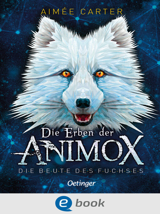 Title details for Die Erben der Animox 1. Die Beute des Fuchses by Aimée Carter - Wait list
